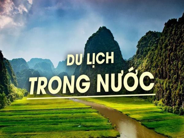DỊCH VỤ TOUR DU LỊCH TRONG NƯỚC