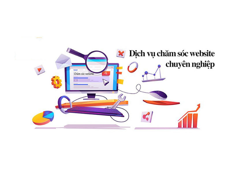 DỊCH VỤ CHĂM SÓC WEBSITE UY TÍN, HIỆU QUẢ, CHẤT LƯỢNG, CHUYÊN NGHIỆP
