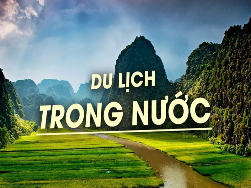 DỊCH VỤ TOUR DU LỊCH TRONG NƯỚC